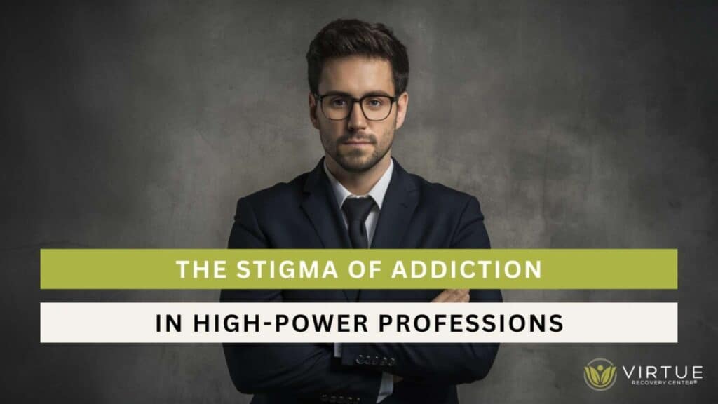 The Stigma of Addiction in High-Power Professions
