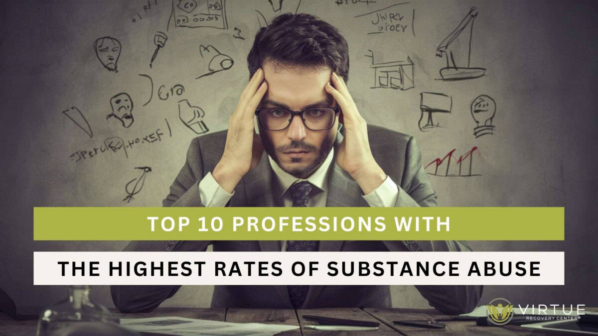 Top 10 Professions With the Highest Rates of Substance Abuse